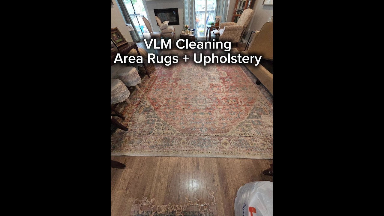 VLM  Area Rug Cleaning Transformation - Area Rugs, Stairs & Upholstery 