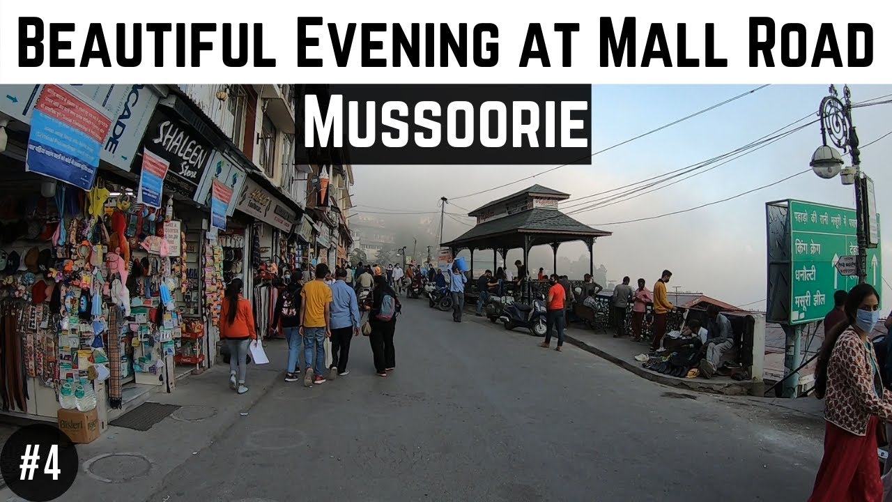 Mall Road Mussoorie in the Evening | A Walking Tour of Mall Road Mussoorie - Uttarakhand(India)