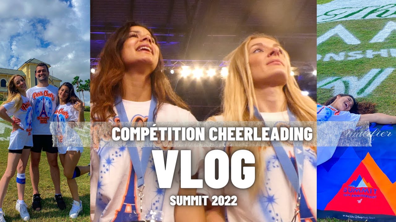 CHEER VLOG : on fait les summit 2022