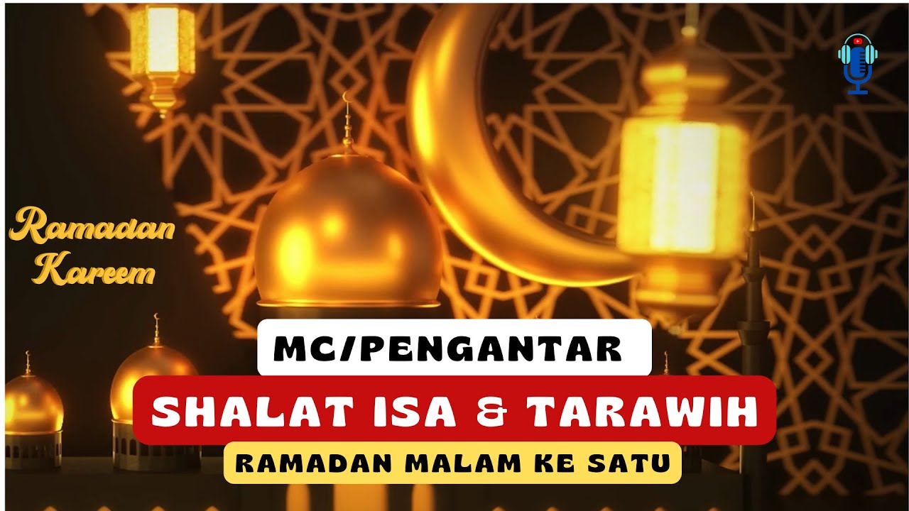 mc sholat Tarawih, pengantar Sholat Tarawih #sholattarawih