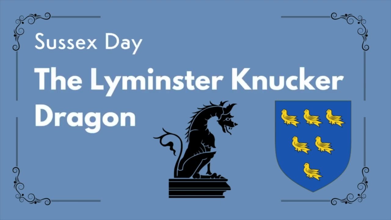 Sussex Day Folklore: The Knucker Dragon