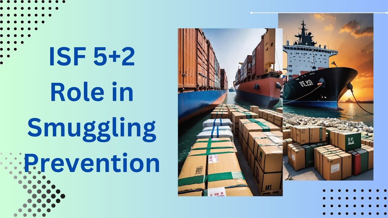 Securing Borders: ISF 5.2's Role in Smuggling Prevention