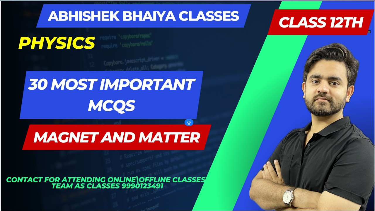 30 + IMP PYQS || MAGNET N MATTER (part 1) || PHYSICS CLASS 12TH