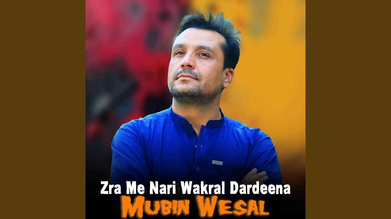 Zra Me Nari Wakral Dardeena