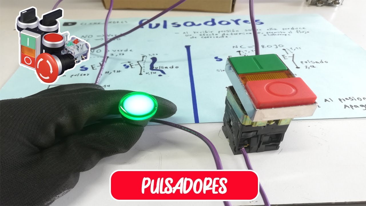 PULSADORES INDUSTRIALES - ¿Qué son y como se conectan?
