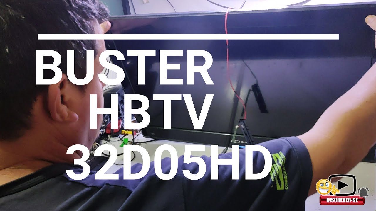 TV BUSTER HBTV 32D05HD Fica  ligado led standby e não Liga (Resolvido)