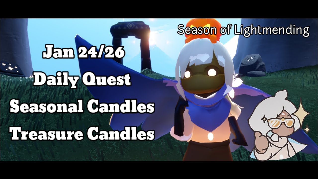 24 Jan 2026 Daily Quest, Seasonal Candles and Treasure Candles_ skycotl ‎⁨@ChihiroSky31