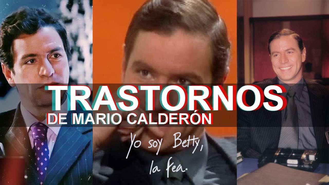 PSICÓLOGO ANALIZA A MARIO CALDERÓN | Yo soy Betty la fea | Netflix | Ness