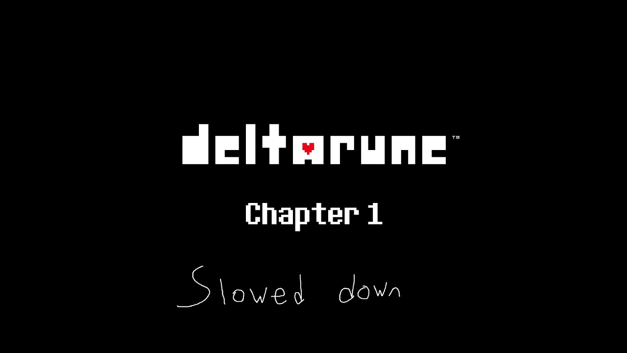 Deltarune OST | Slowed Down