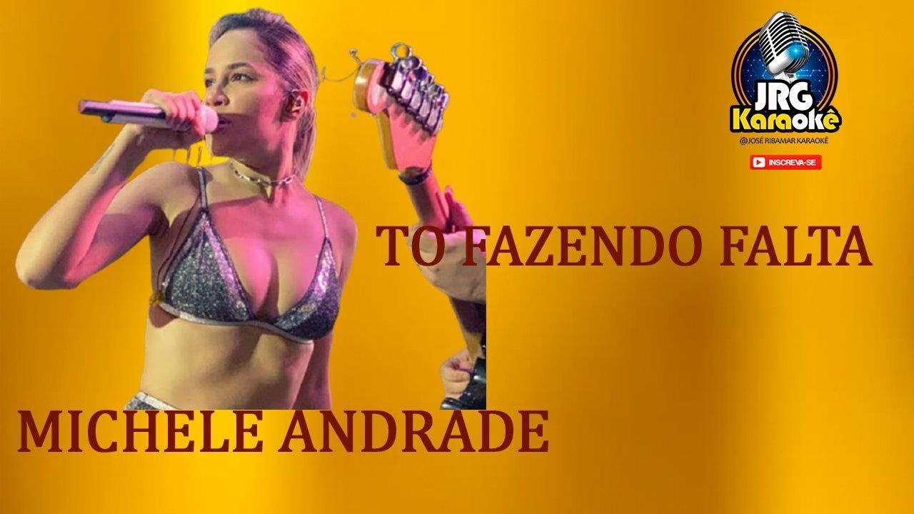 MICHELE ANDRADE To Fazendo Falta XOTE BAR VERSAO karaoke