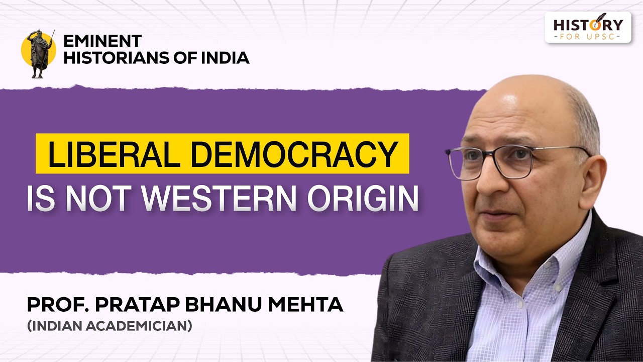 Why Liberal Democracy Doesn’t Belong to the West Alone I Prof. Pratap Bhanu Mehta
