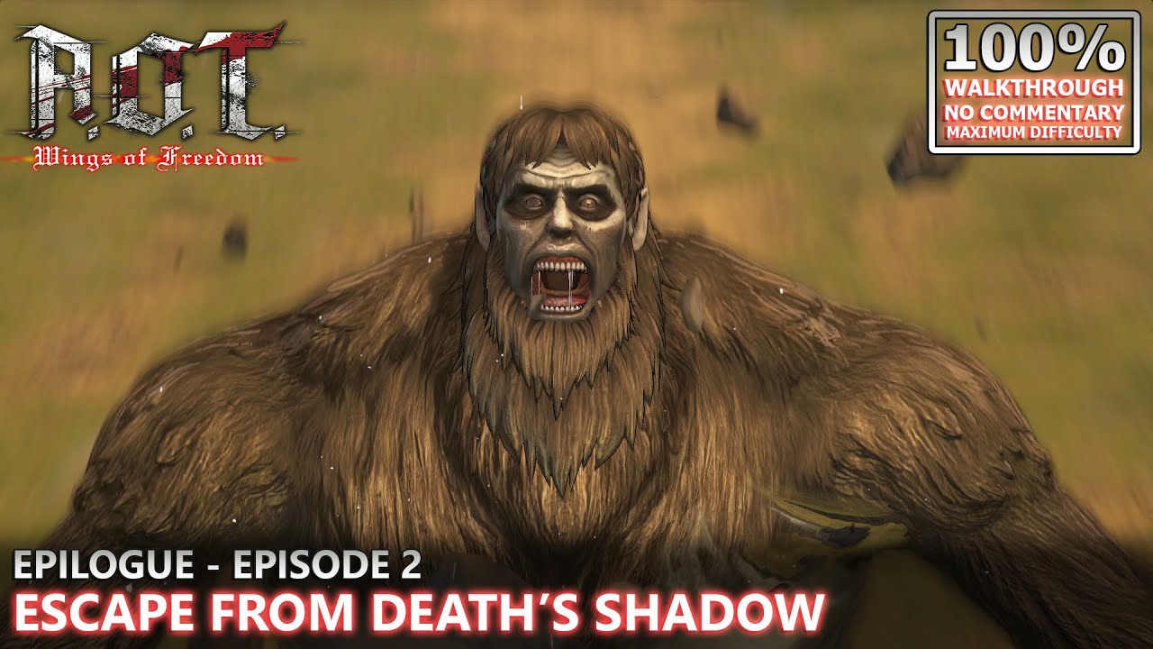 [A.O.T: Wings of Freedom] 100% Walkthrough (Hard) | 29.Epilogue - Ep.2: Escape from Death's Shadow