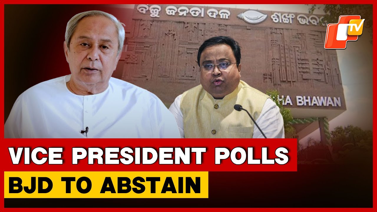 BJD To Stay Out Of Vice-Presidential Election, Will Abstain From Voting