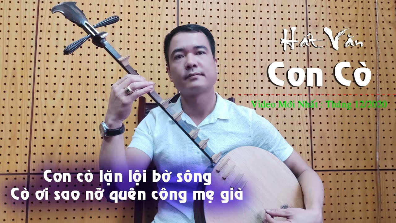 Duy Chèo - Hát Văn Con Cò - Bài thơ về mẹ nổi tiếng trên mạng
