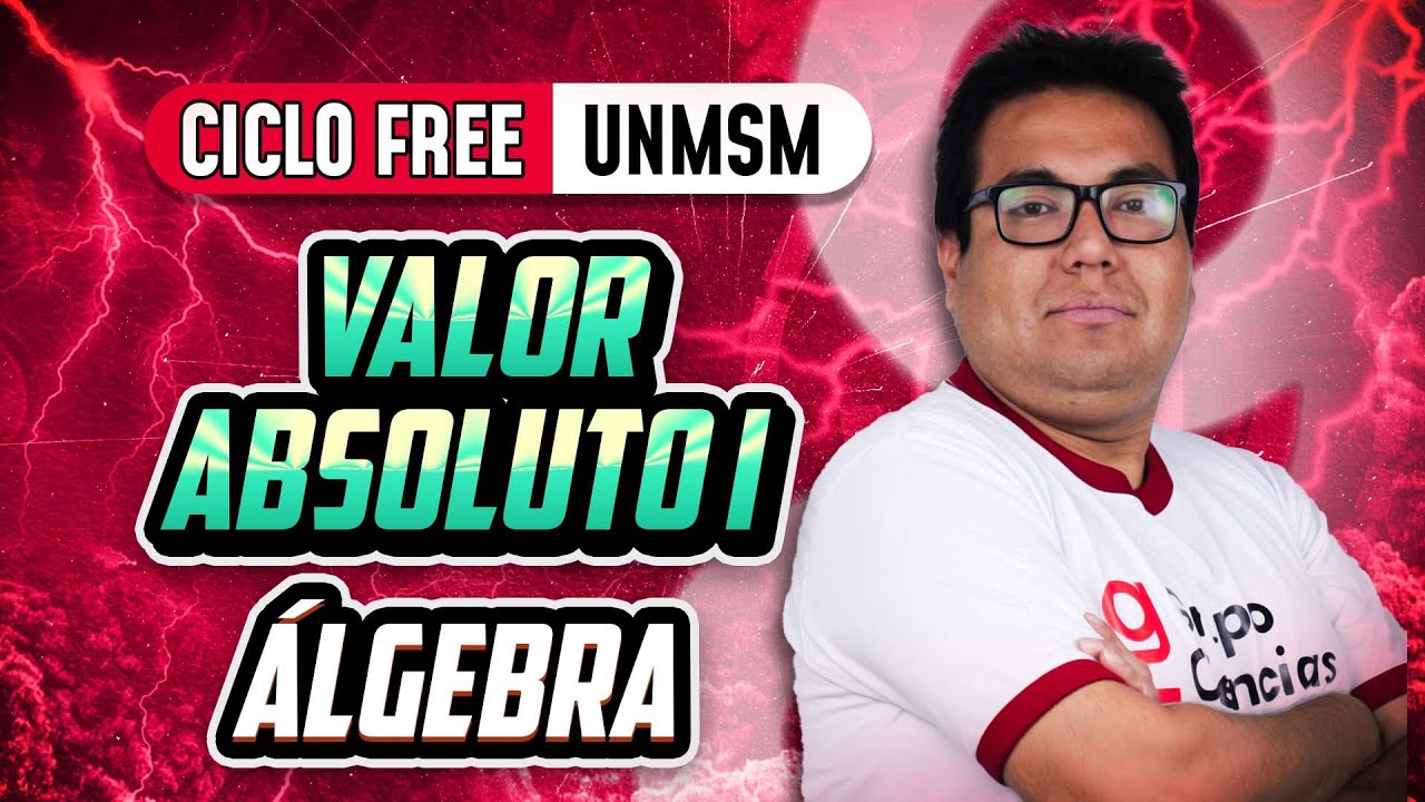 Valor absoluto Parte 01 🧠 Álgebra [CICLO FREE]