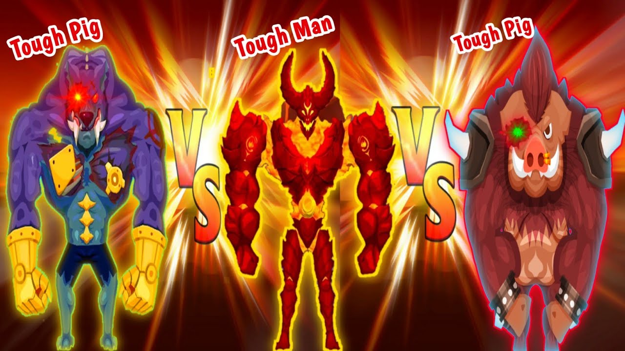 Tough Man - MAX LEVEL EVOLUTION 