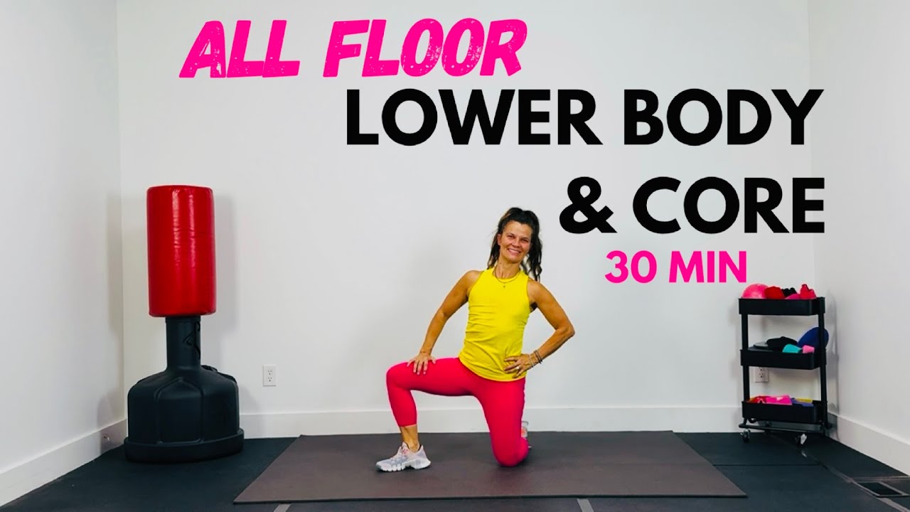 30 MIN FLOOR LOWER BODY AND CORE WORKOUT / NO IMPACT