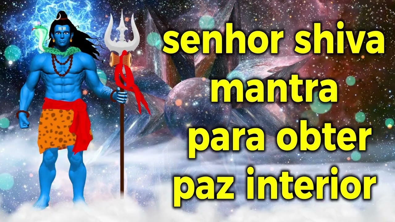 senhor shiva mantra para obter paz interior