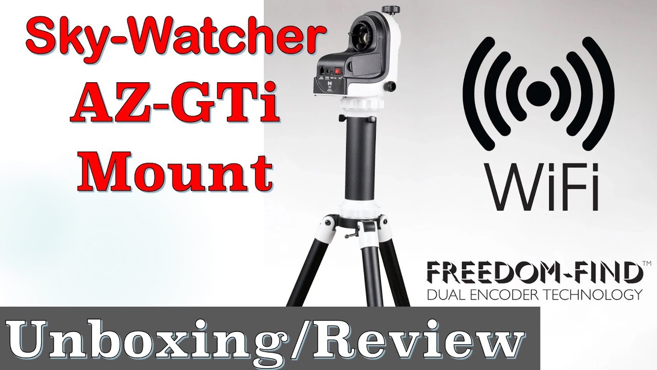 Sky-Watcher AZ-GTi Часть I — Распаковка, настройка и первоначальный обзор бюджетного крепления Go...