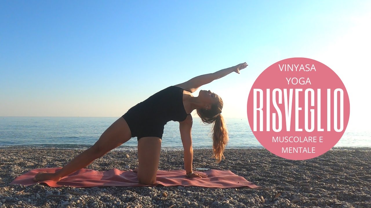 Risveglio Muscolare e Mentale all'alba. Vinyasa Yoga
