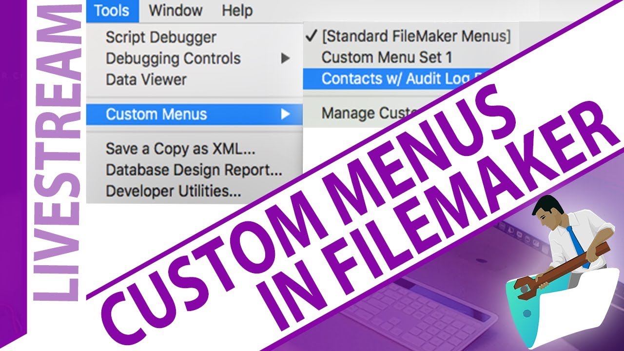 Custom Menus in FileMaker - FMtraining.TV Custom Menus Livestream - FileMaker Training Live