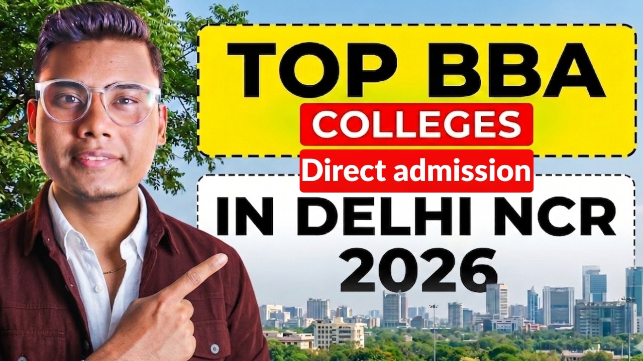 Top BBA Colleges in Delhi NCR Direct Admission 2026 🎓 High Placements 🔥