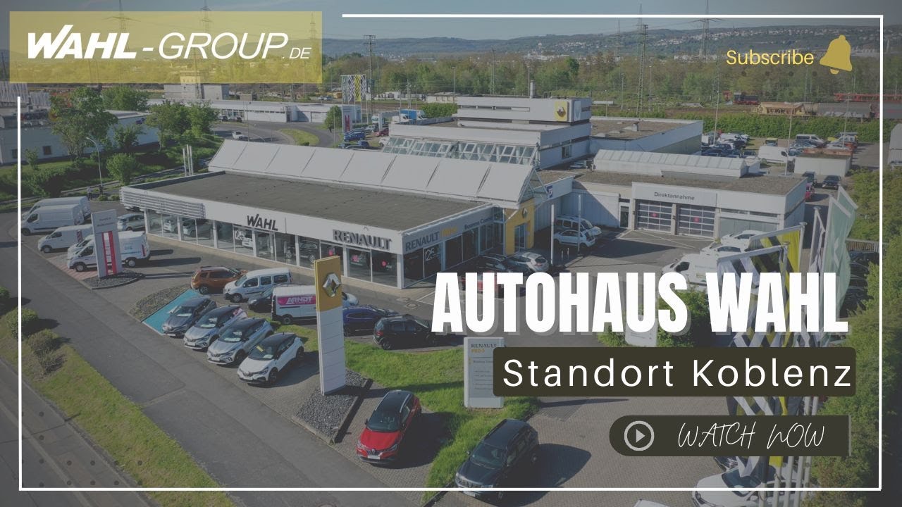 Entdecken Sie das Autohaus Wahl in Koblenz - Ihr Partner für Renault, Dacia und Maxus!
