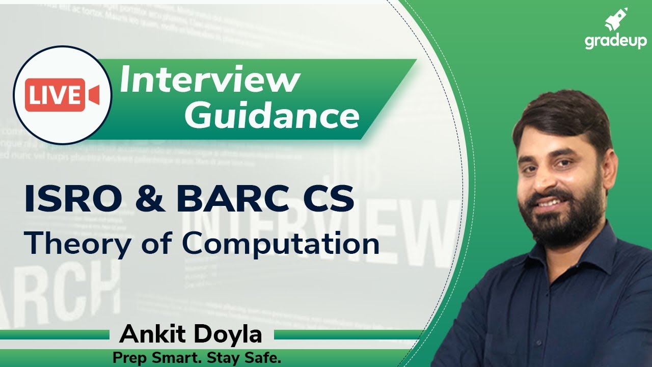 ISRO/BARC 2020 Interview Guidance | Interview Preparation for CS | Theory of Computation | Ankit sir