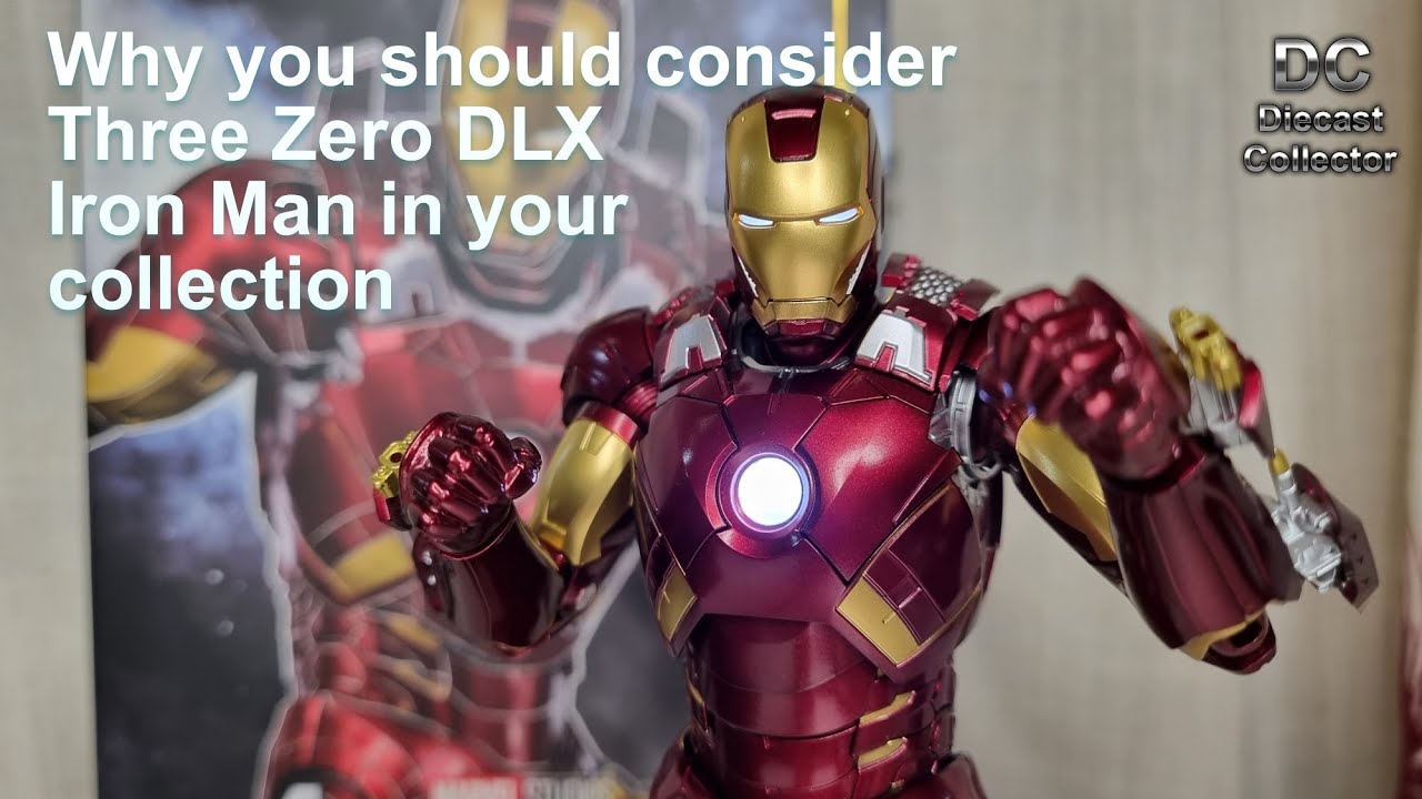 Why you should consider DLX line from Three Zero 3A - Iron Man Mark 7 - 1/12 scale Diecast - Review