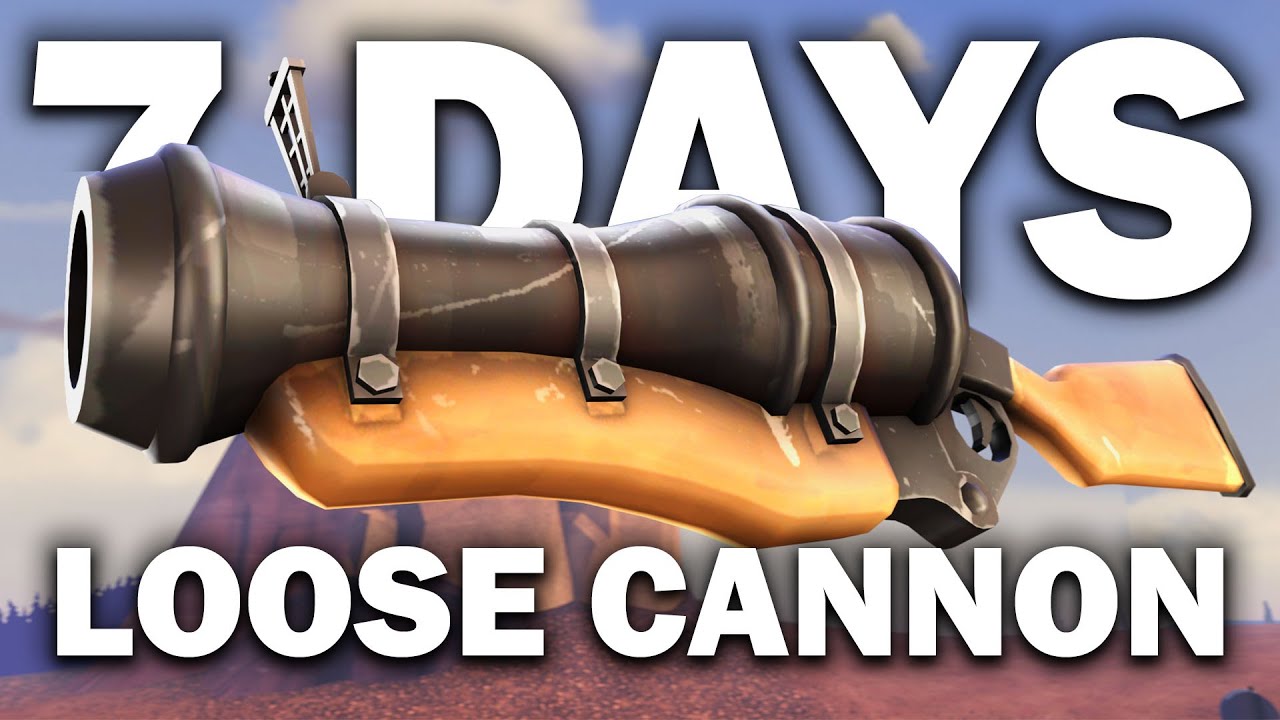 TF2: 7 дней Loose Cannon ТОЛЬКО