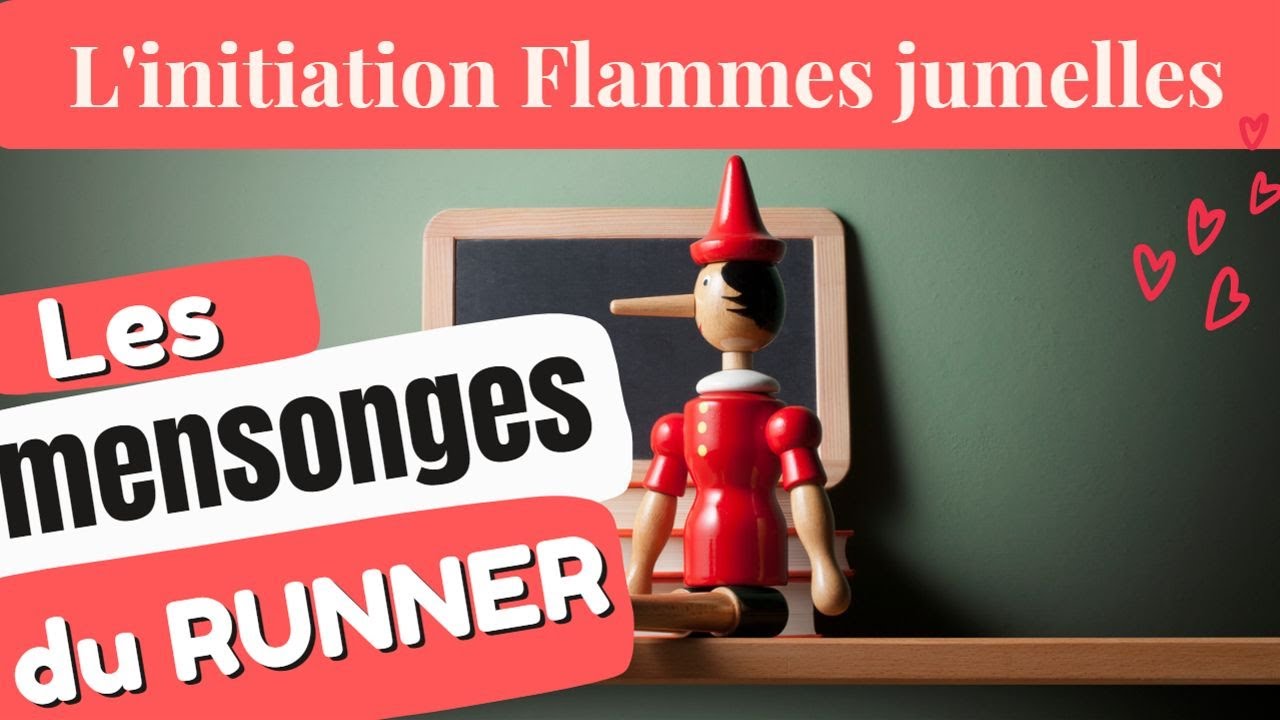 🔥 Pourquoi le runner ment-il ? #flammesjumelles