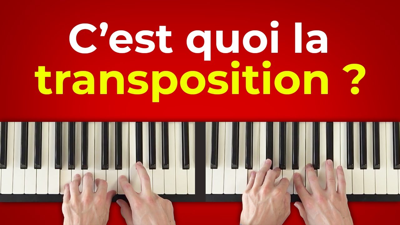 C'est quoi la transposition et à quoi ça sert ?