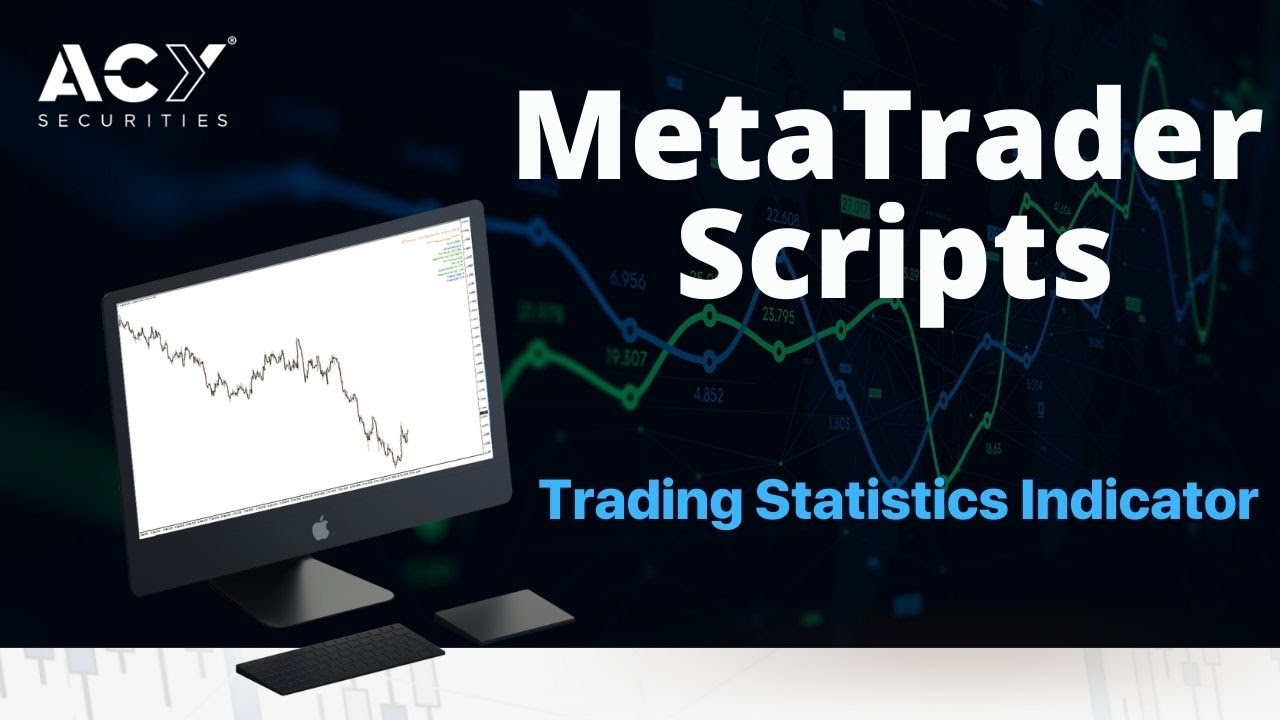 MetaTrader Script  - Trading Statistics Indicator for your MetaTrader Platform