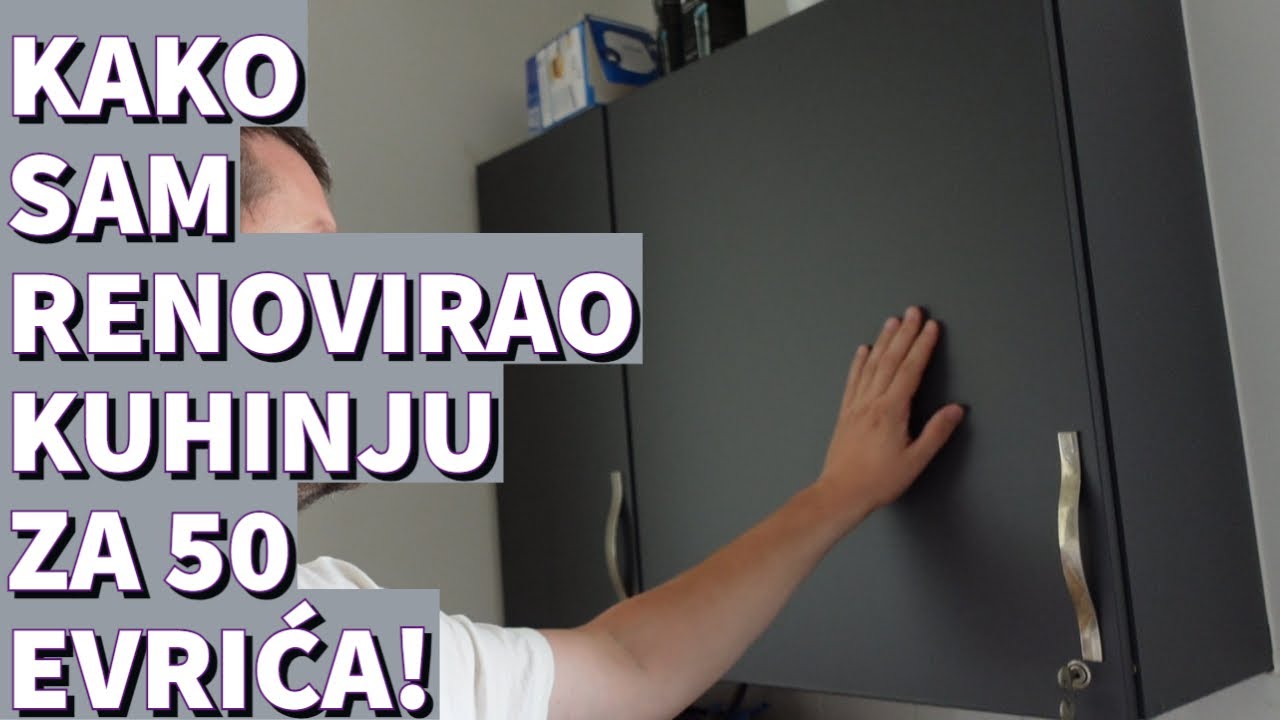 🏠Kako sam renovirao kuhinju za 50 evrića!