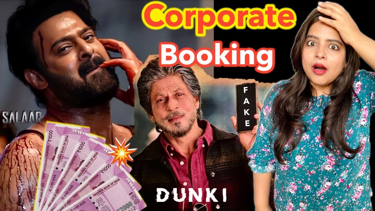 Dunki vs Salaar - Corporate Booking SCAM | Deeksha Sharma