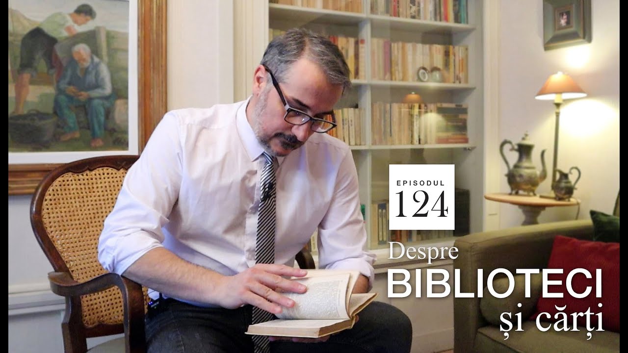 Episodul 124 - Despre biblioteci și cărți
