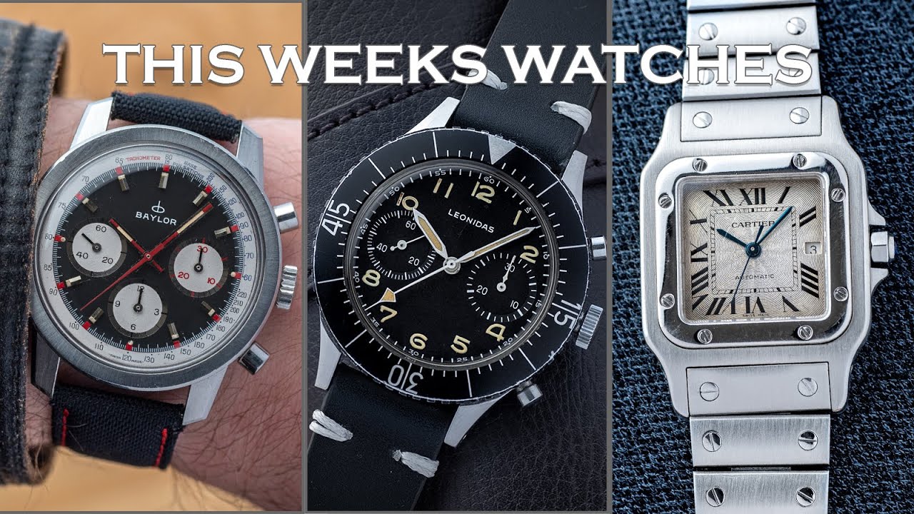This Weeks Watches - Leonidas CP-2, 60s Baylor, Cartier Santos, Mido, Movado & More... [Episode 16]