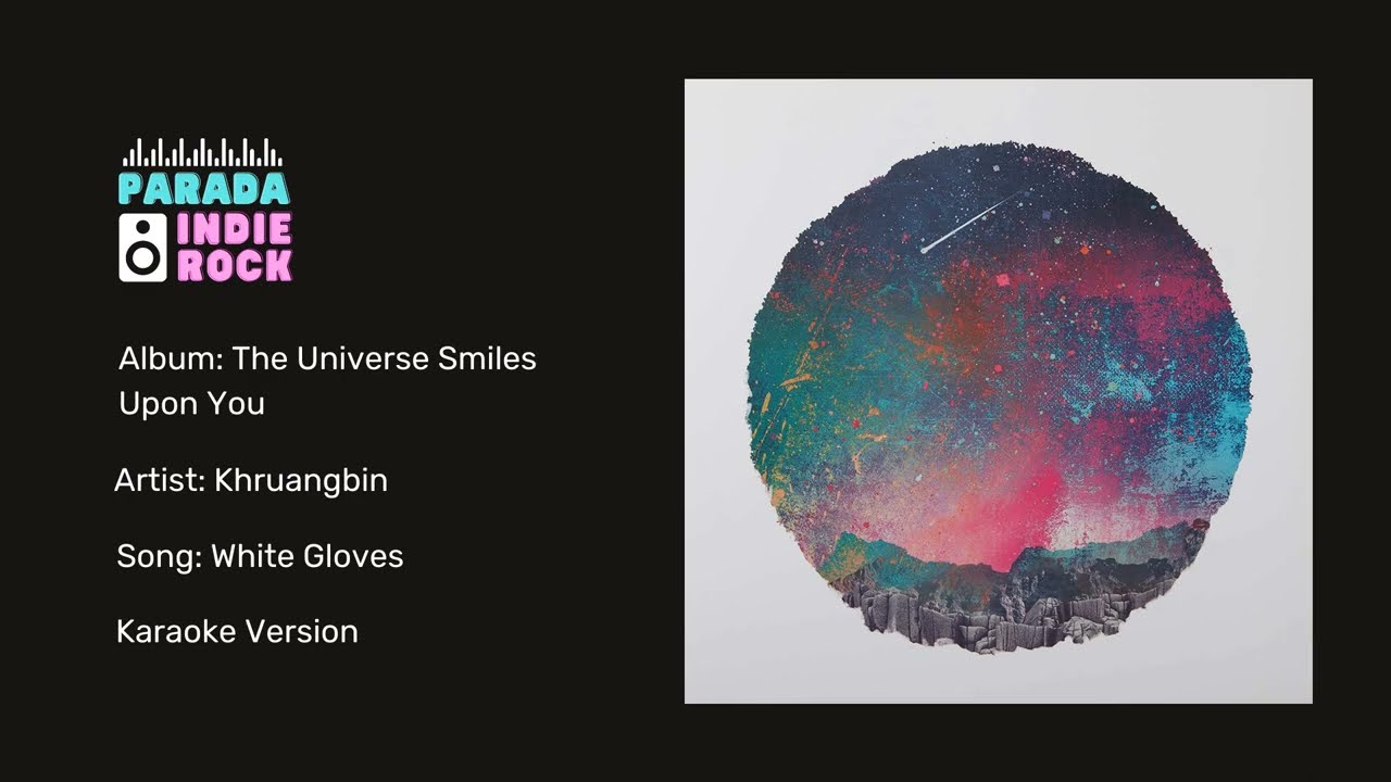 Karaoke - Khruangbin - White Gloves