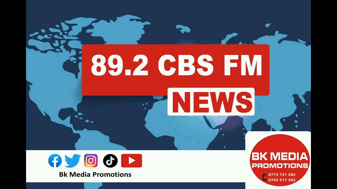 89.2 Cbs Fm News By Olivia Kwagala @9pm 20/04/2023. #BkMediaPromotions www.hardwareworldug.com