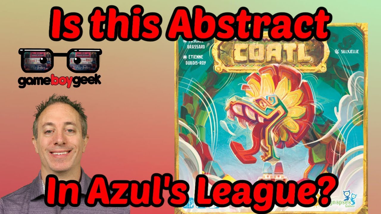 Is This Abstract Game in The Same League as Azul? Coatl Review with the Game Boy Geek