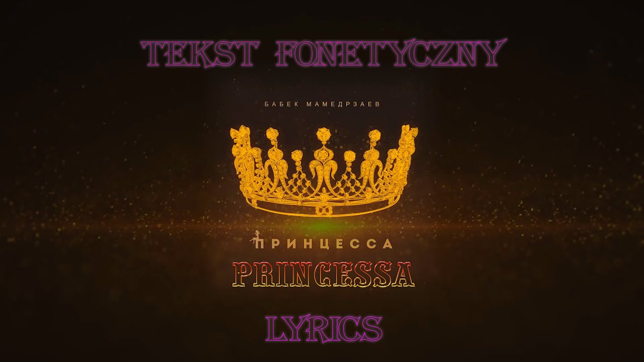 Babek Mamedrzaev - PRINCESSA. POLSKI TEKST. LYRICS