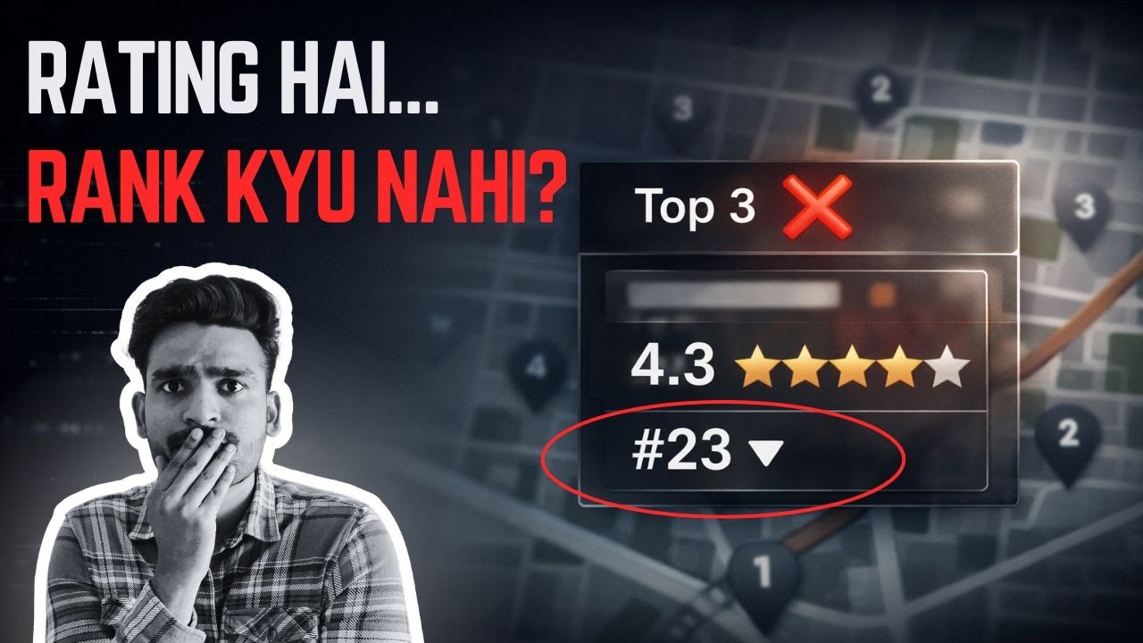Rating Hai Phir Bhi Google Maps Me Rank Nahi? REAL Reasons