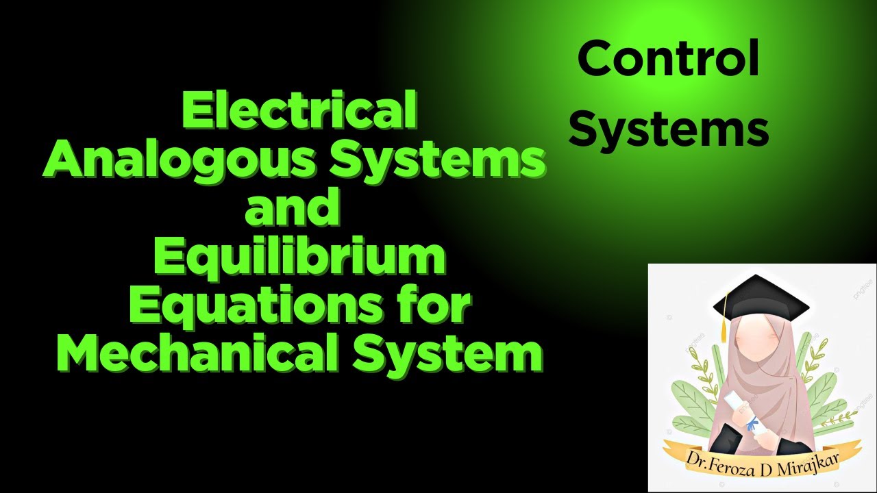 Electrical Analogous Systems and Equilibrium Equations for Mechanical System
