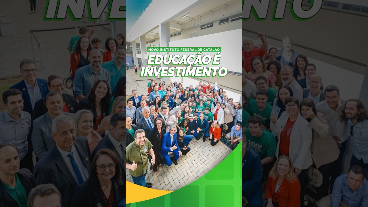 Novo Instituto Federal de Catal&atilde;o: educa&ccedil;&atilde;o &eacute; investimento