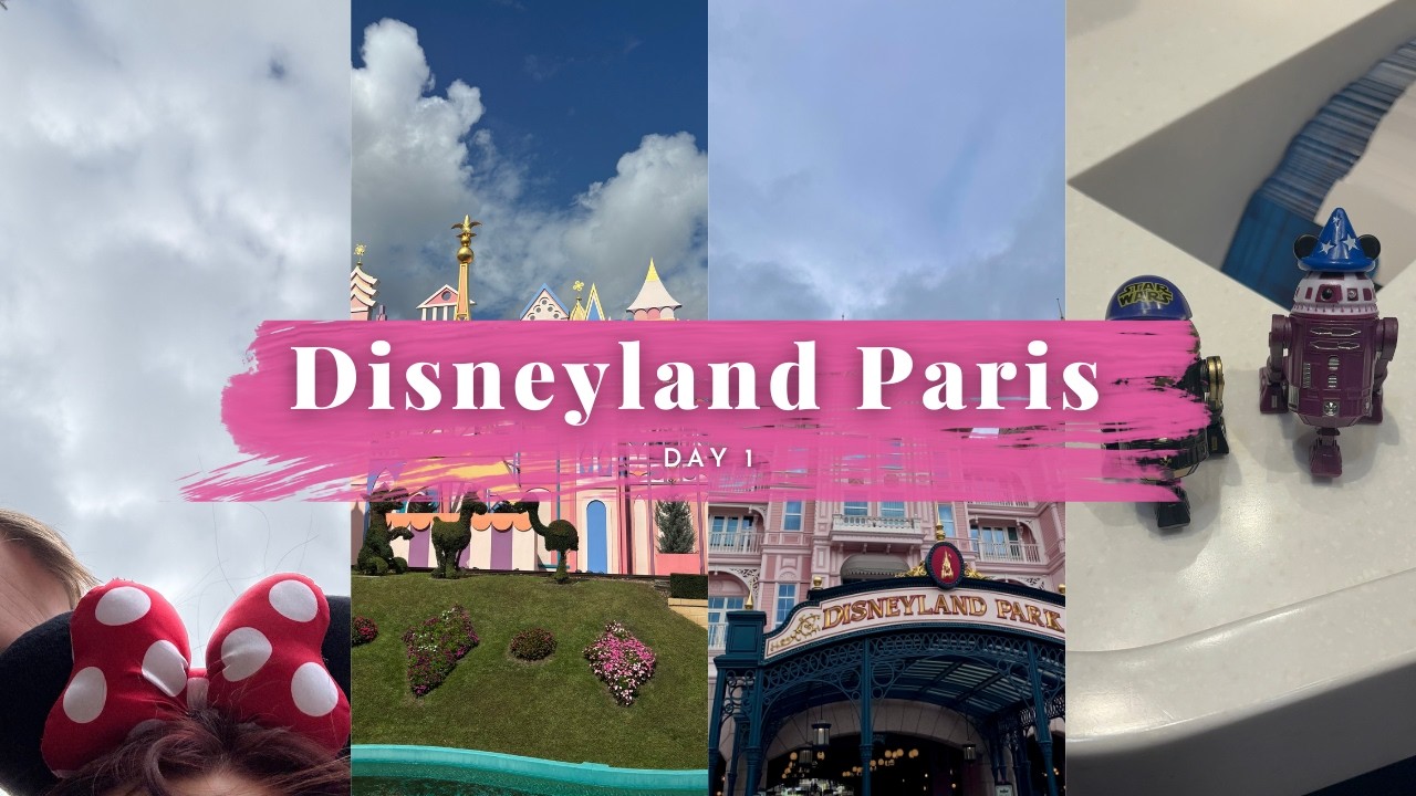 Disneyland Paris Day 1