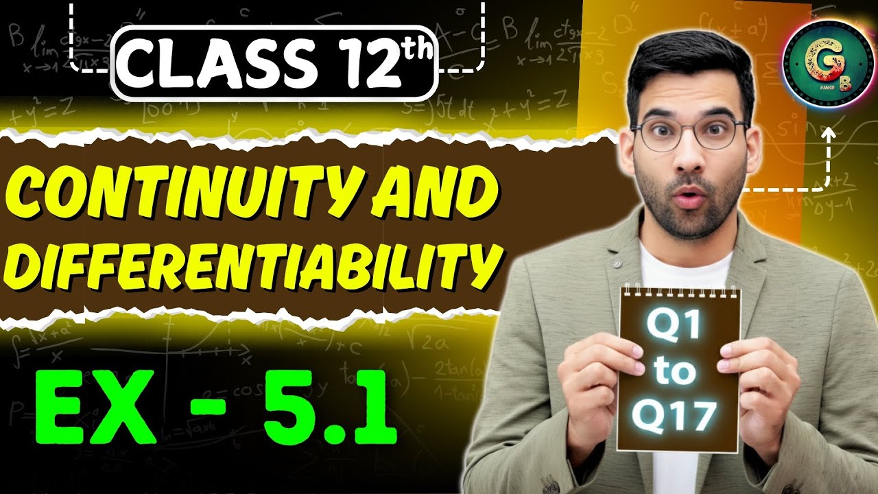Class 12, Ex - 5.1 Q1 to Q17 || Continuity and Differentiability || #class12maths