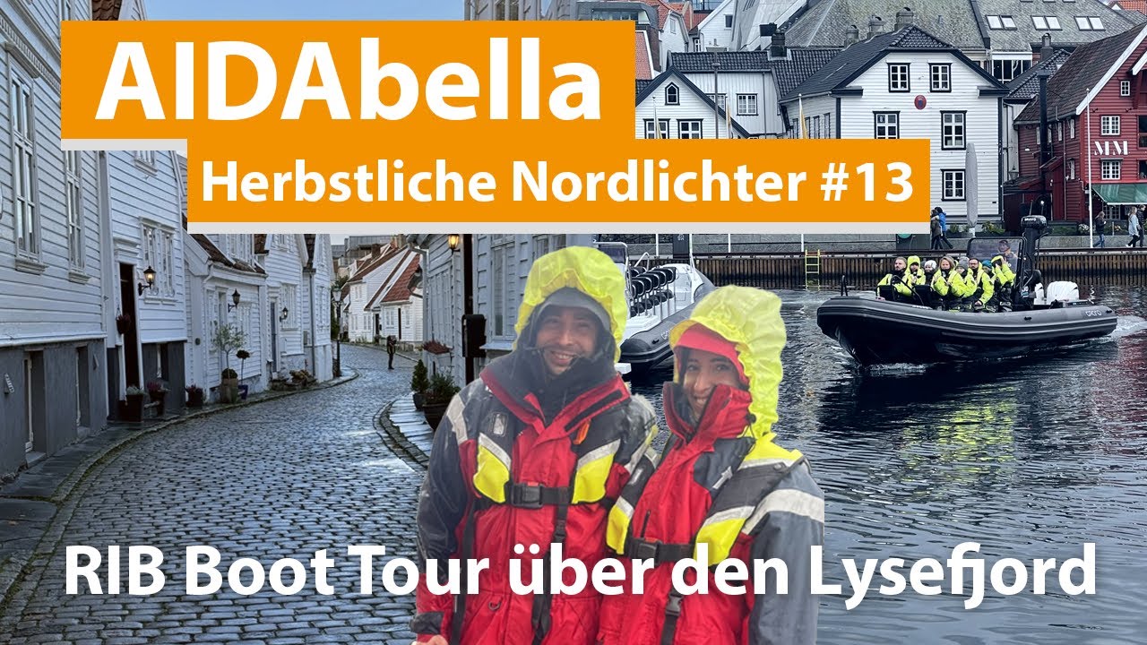 AIDAbella Herbstliche Nordlichter Vlog #13 Mit dem RIB Boot über den Lysefjord