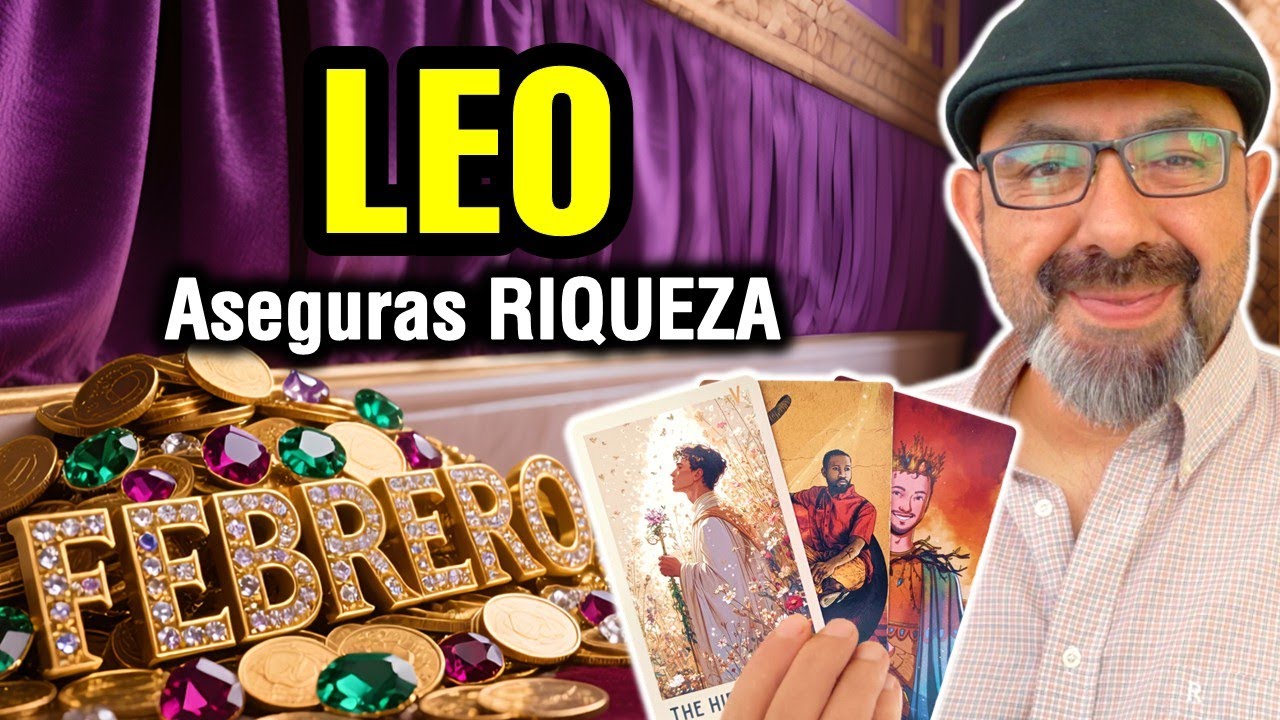 Leo ♌️ Febrero de DINERO. 3 noticias MILLONARIAS 🔮 TAROT mensual de riqueza