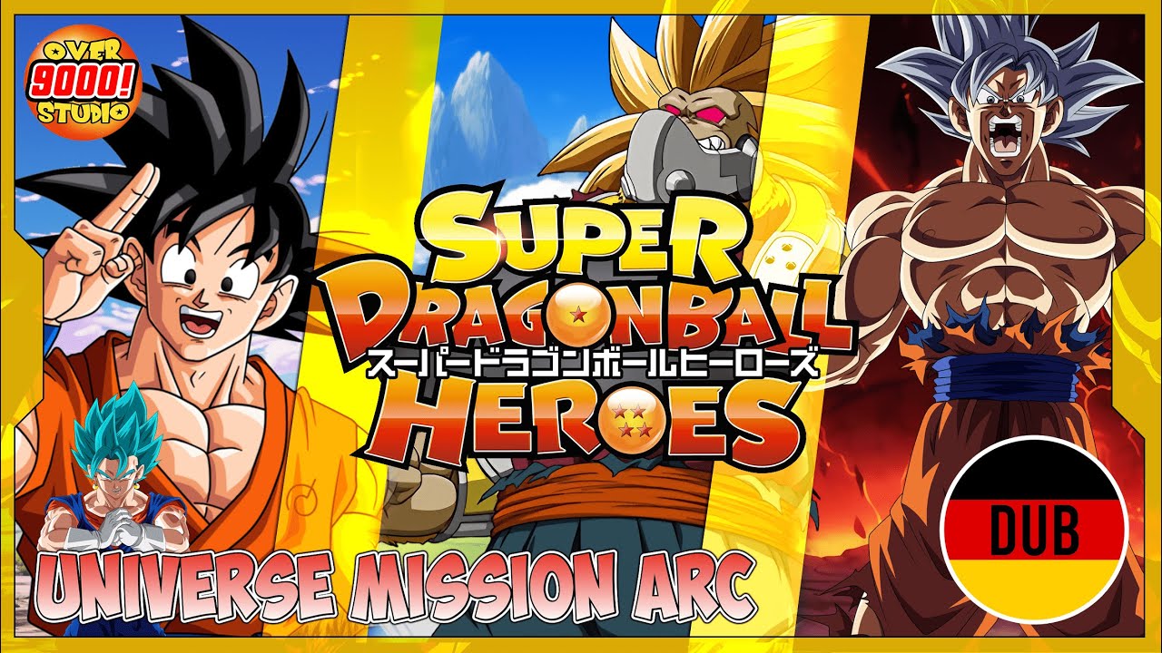 REUPLOAD | Super Dragon Ball Heroes | DEUTSCH - GERMAN | SEASON 1 - UNIVERSE MISSION ARC | FAN DUB