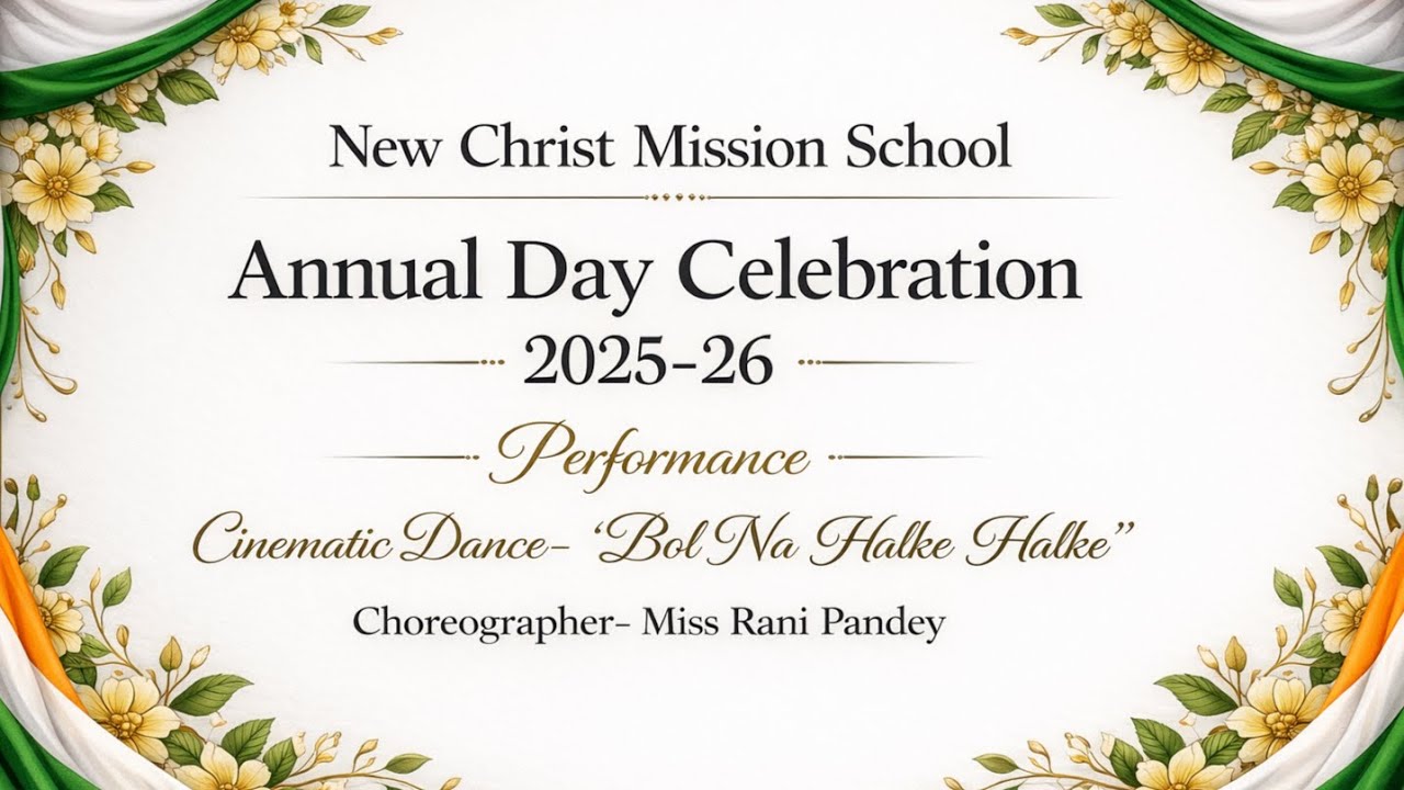 Cinematic Dance  Bol na halke halke | Annual Day Celebration 2025-26 | New Christ Mission School